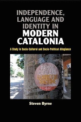 bokomslag Independence, Language and Identity in Modern Catalonia