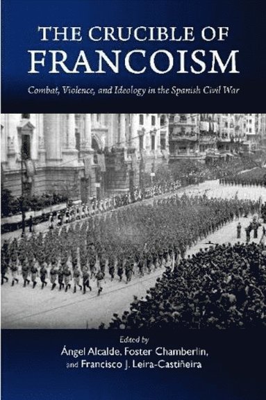 bokomslag Crucible of Francoism