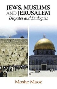 bokomslag Jews, Muslims and Jerusalem