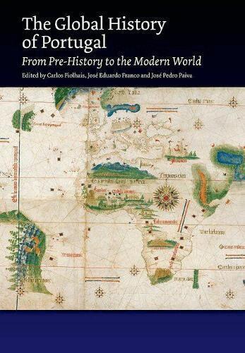 Carlos Fiolhais, José Eduardo Franco, José Pedro Paiva - Global History of Portugal, Häftad