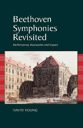 Young - Beethoven Symphonies Revisited, Häftad