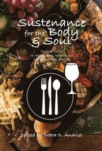 bokomslag Sustenance for the Body & Soul