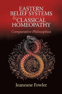 Eastern Belief Systems and Classical Homeopathy 1