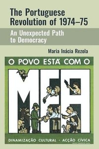 bokomslag The Portuguese Revolution of 1974-1975