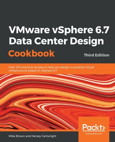 bokomslag VMware vSphere 6.7 Data Center Design Cookbook