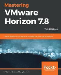bokomslag Mastering VMware Horizon 7.8