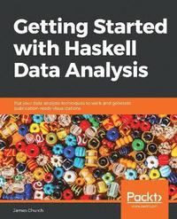 bokomslag Getting Started with Haskell Data Analysis