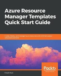bokomslag Azure Resource Manager Templates Quick Start Guide