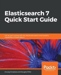 bokomslag Elasticsearch 7 Quick Start Guide