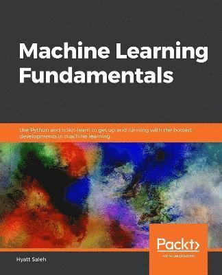 bokomslag Machine Learning Fundamentals