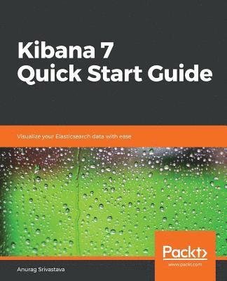 bokomslag Kibana 7 Quick Start Guide