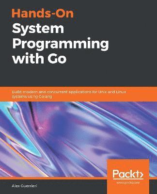 bokomslag Hands-On System Programming with Go