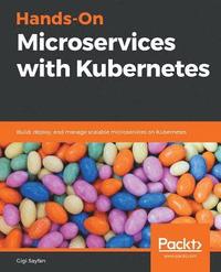bokomslag Hands-On Microservices with Kubernetes