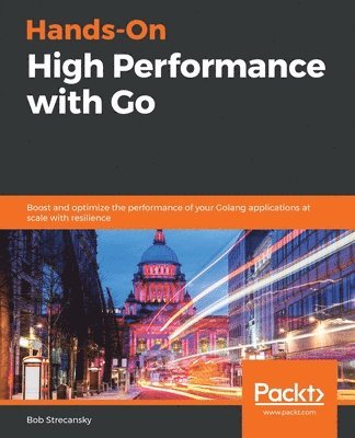 bokomslag Hands-On High Performance with Go