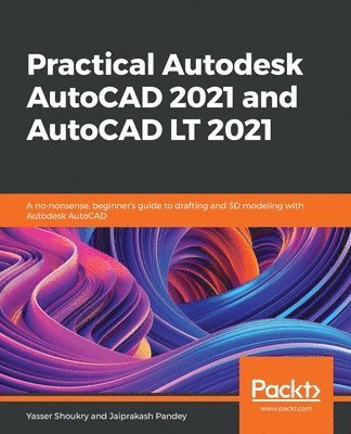 bokomslag Practical Autodesk AutoCAD 2021 and AutoCAD LT 2021