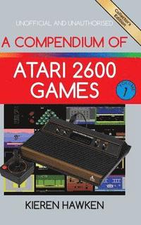 bokomslag A Compendium of Atari 2600 Games - Volume One
