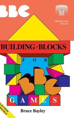 bokomslag Building Blocks for BBC Games