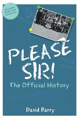 Please Sir! The Official History 1