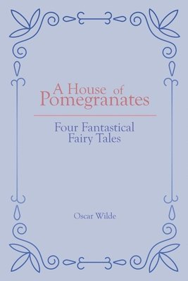 House of Pomegranates