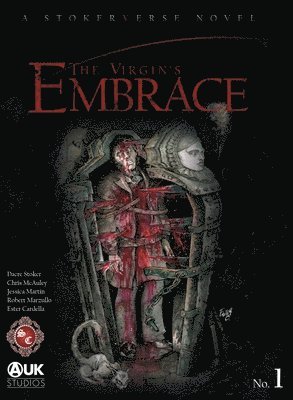 Dacre Stoker, Chris McAuley - Virgin's Embrace, Inbunden