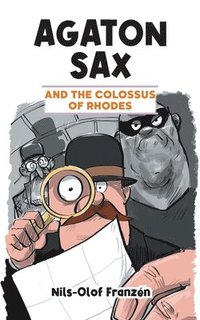 bokomslag Agaton Sax and the Colossus of Rhodes
