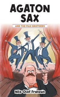 bokomslag Agaton Sax and the Max Brothers