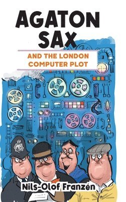 bokomslag Agaton Sax and the London Computer Plot