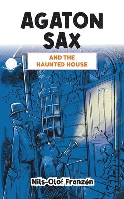 Agaton Sax and the Haunted House 1