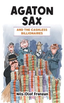 Nils-Olof Franzén - Agaton Sax and the Cashless Billionaires, Häftad