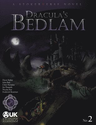 Dacre Stoker, Chris McAuley, John Peel - Dracula's Bedlam, Häftad