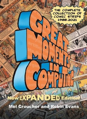 bokomslag Great Moments in Computing - The Complete Edition