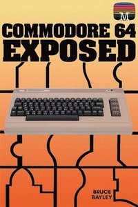 bokomslag Commodore 64 Exposed