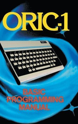 ORIC-1 Basic Programming Manual 1