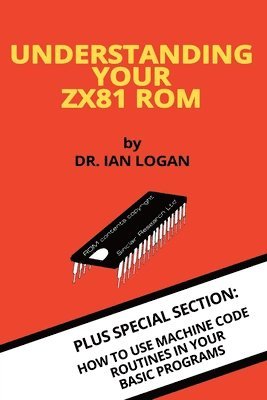 bokomslag Understanding Your ZX81 ROM