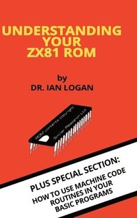 bokomslag Understanding Your ZX81 ROM