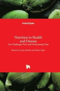 bokomslag Nutrition in Health and Disease