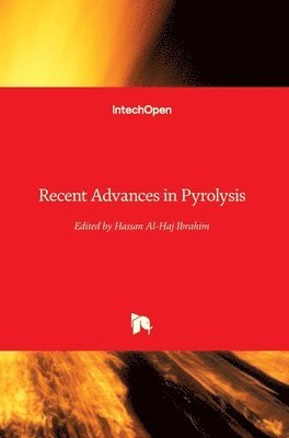 bokomslag Recent Advances in Pyrolysis