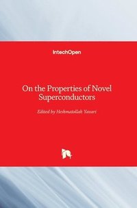 bokomslag On the Properties of Novel Superconductors