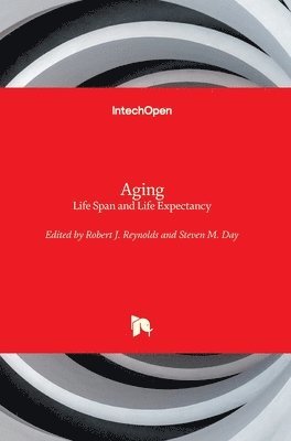 Robert J. Reynolds, Steven M. Day - Aging, Inbunden