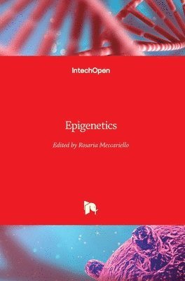 Rosaria Meccariello - Epigenetics, Inbunden