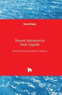 bokomslag Recent Advances in Ionic Liquids