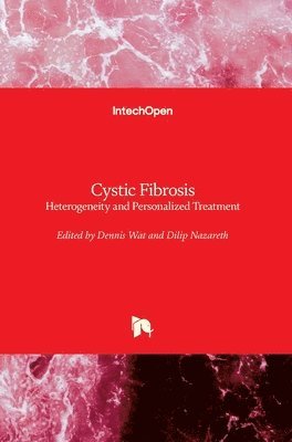 Dennis Wat, Dilip Nazareth - Cystic Fibrosis, Inbunden