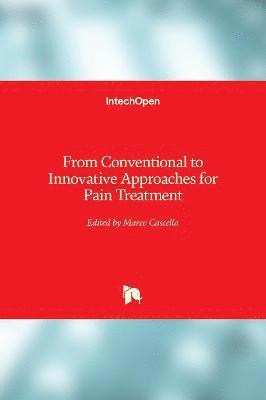 Marco Cascella - From Conventional to Innovative Approaches for Pain Treatment, Inbunden