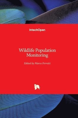Marco Ferretti - Wildlife Population Monitoring, Inbunden