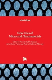 bokomslag New Uses of Micro and Nanomaterials
