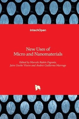 New Uses of Micro and Nanomaterials 1