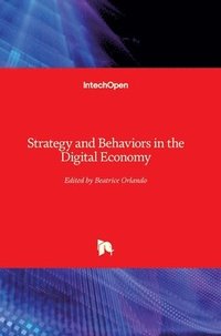 bokomslag Strategy and Behaviors in the Digital Economy