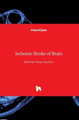 Pratap Sanchetee - Ischemic Stroke of Brain, Inbunden. Tillgänglighet: Lägg i varukorg