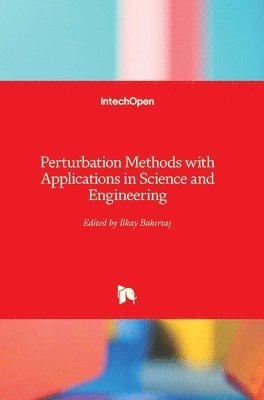 bokomslag Perturbation Methods with Applications in Science and Engineering