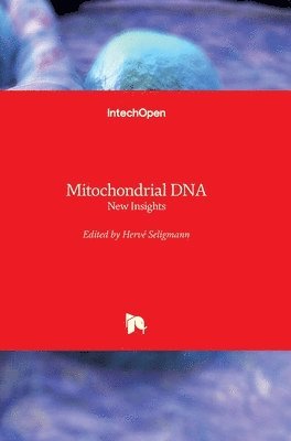 Herve Seligmann, Ganesh Warthi - Mitochondrial DNA, Inbunden